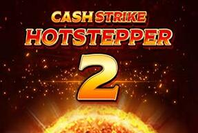 Игровой автомат Cash Strike Hotstepper 2