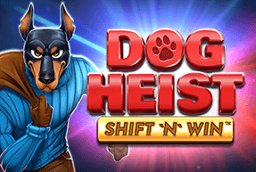 Игровой автомат Dog Heist Shift 'N' Win