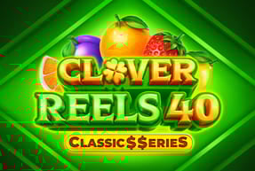 Игровой автомат Clover Reels 40: Classic$$eries