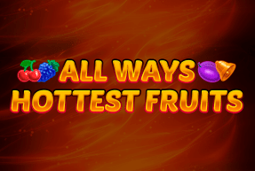 Игровой автомат All Ways Hottest Fruits