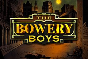 Ігровий автомат The Bowery Boys 94%