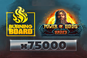 Ігровий автомат Power of Gods™: Hades Burning Board™Mobile