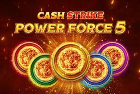 Игровой автомат Cash strike Power force 5