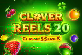 Игровой автомат Clover Reels 20: Classic$$eries