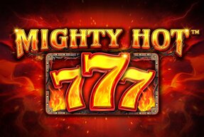 Игровой автомат Mighty Hot™: 777
