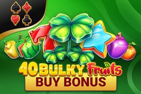 Ігровий автомат 40 Bulky Fruits Buy Bonus