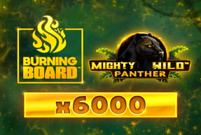 Игровой автомат Mighty Wild™: Panther Gold Burning Board