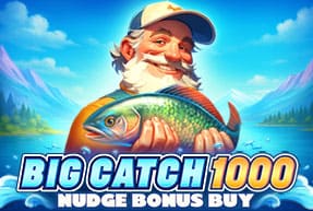 Игровой автомат Big Catch 1000 Nudge Bonus Buy