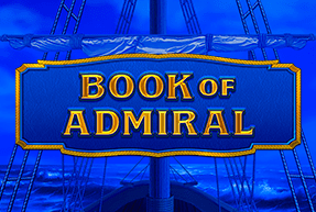 Игровой автомат Book of Admiral