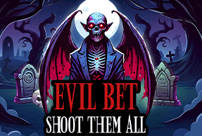 Игровой автомат Evil Bet: Shoot Them All
